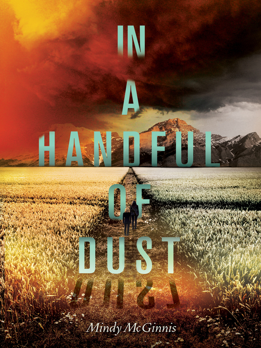 Title details for In a Handful of Dust by Mindy McGinnis - Wait list
